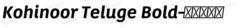 Kohinoor Teluge Bold字体转换